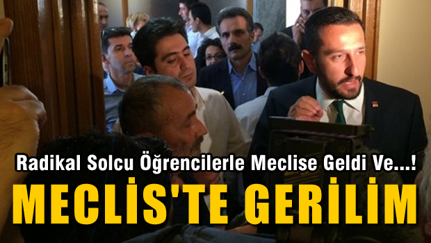 Meclis'te gerilim!