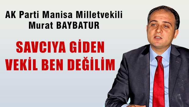 Milletvekili Murat Baybatur'dan FETÖ açıklaması