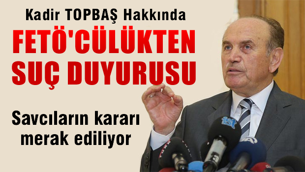 Kadir Topbaş'a Fethullahçılıktan suç duyurusu