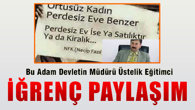 Halk Eğitim Müdürü'nden iğrenç paylaşım