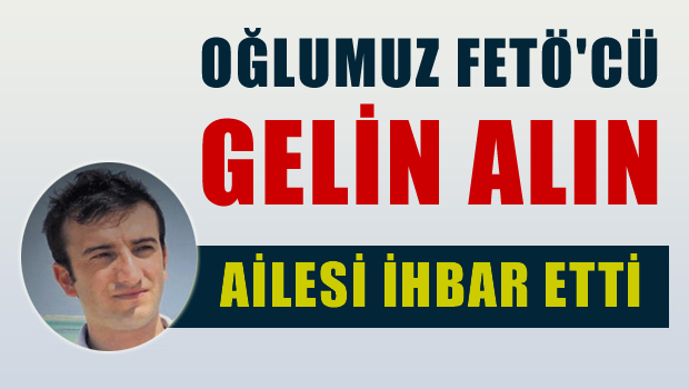 Ailesi Fethullahçı öğretmeni polise ihbar etti
