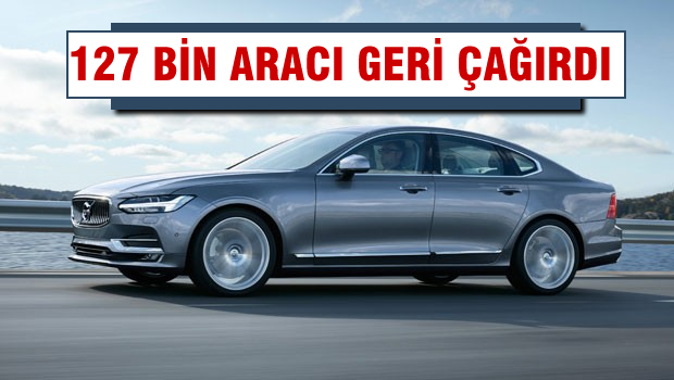 Volvo 127 bin aracını geri çağırdı