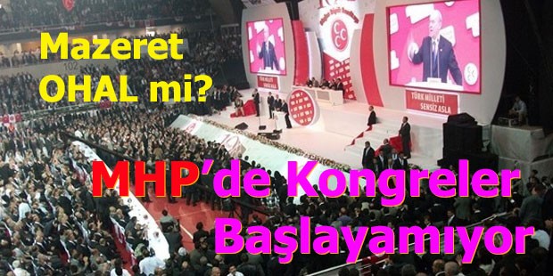 MHP'de kongreler başlayamıyor