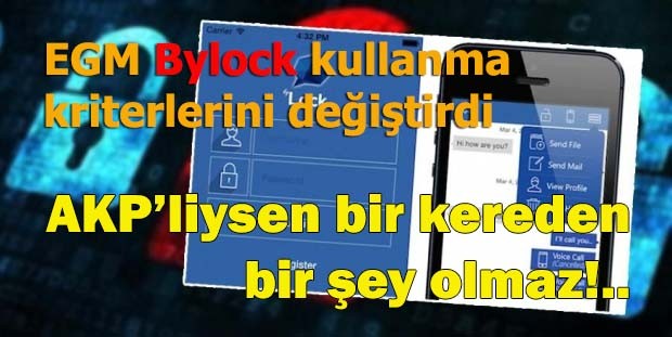 EGM, Bylock kullanma kriterlerini değiştirdi