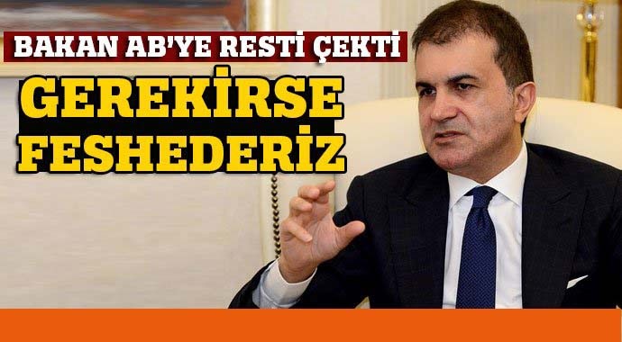Başmüzakereci Çelik AB'ye rest çekti