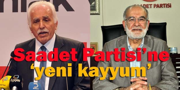Saadet Partisi'ne 'yeni kayyum'!