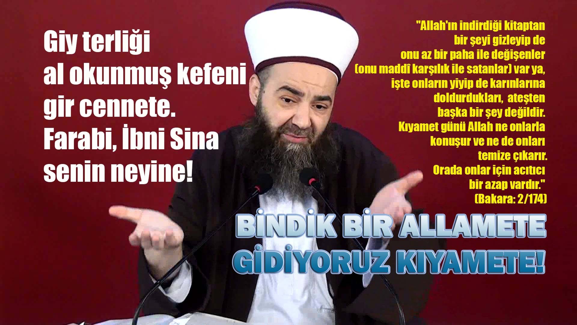 Bindik bir allamete, gidiyoruz kıyamete!