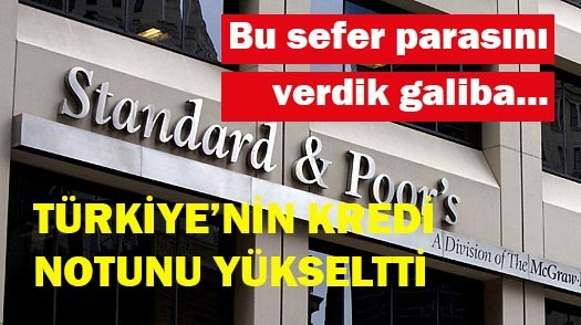 Türkiye'nin kredi notu yükseldi