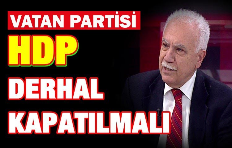 'HDP derhal kapatılmalı'