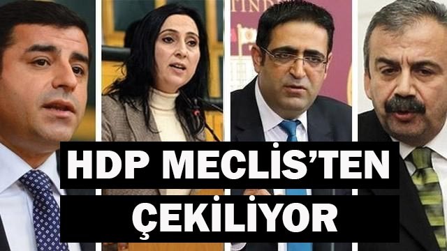 HDP Meclis'ten çekiliyor
