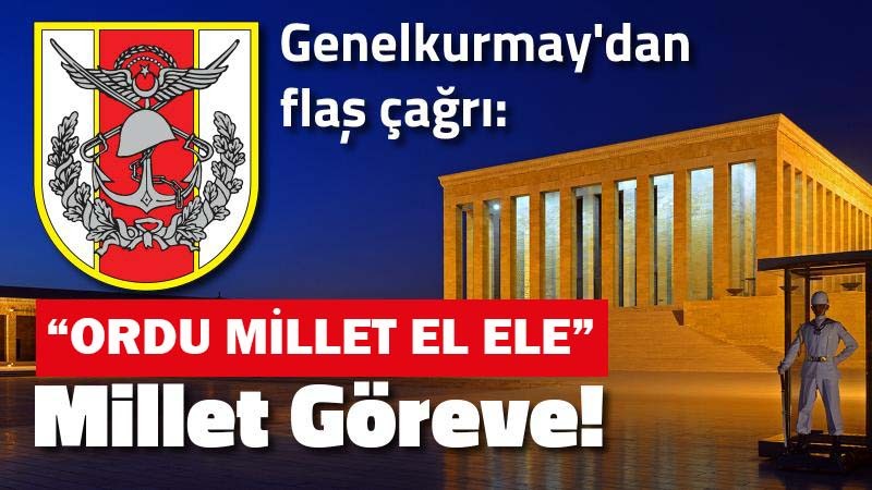Genelkurmay'dan flaş 10 Kasım çağrısı
