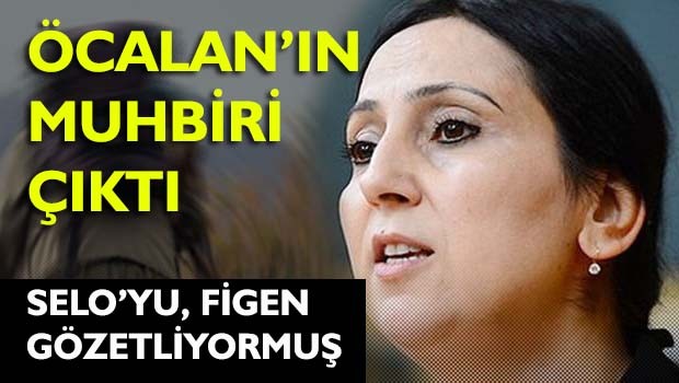 Öcalan'ın muhbiri çıktı