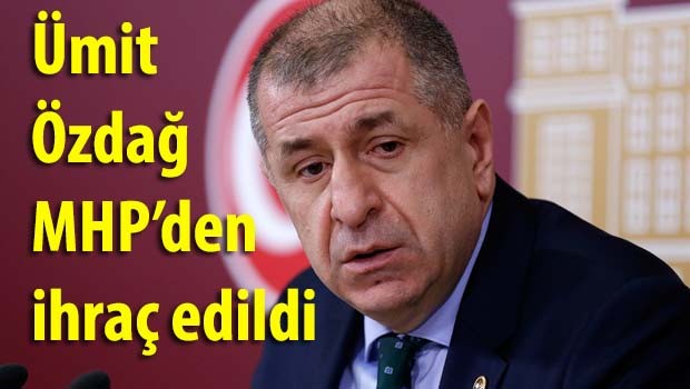 Ümit Özdağ MHP'den ihraç edildi