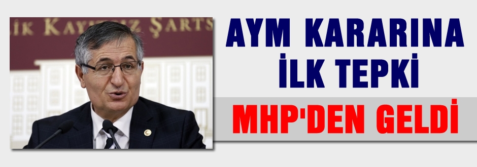 AYM'nin kararına ilk tepki MHP'den