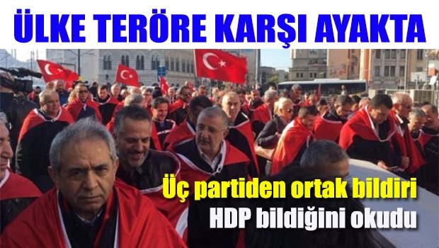 Ülke teröre karşı ayakta