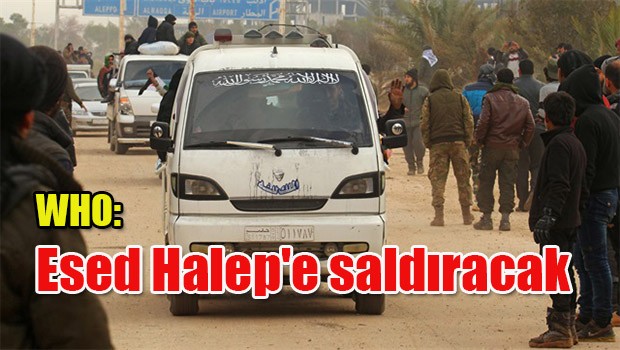 WHO:Esed Halep'e saldıracak