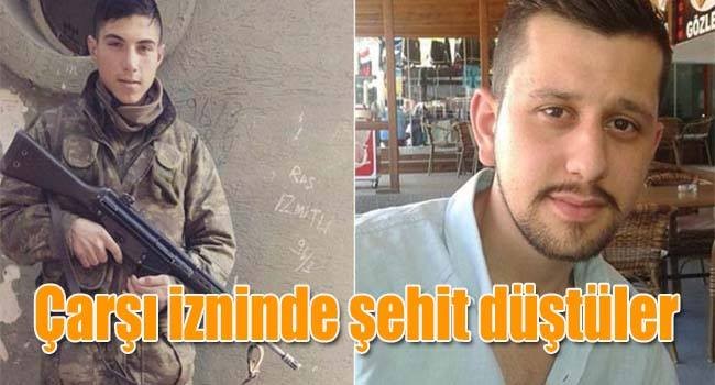 Birlikte çıktıkları çarşı izninde şehit düştüler