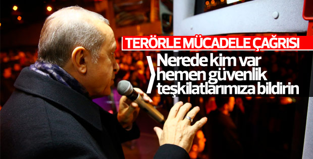 Erdoğan'dan Terörle Mücadele Çağrısı