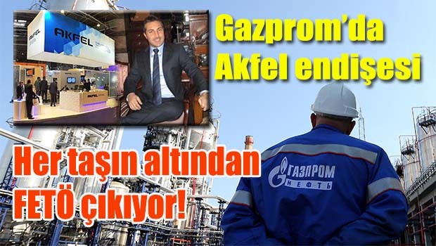 Gazprom'da Akfel endişesi