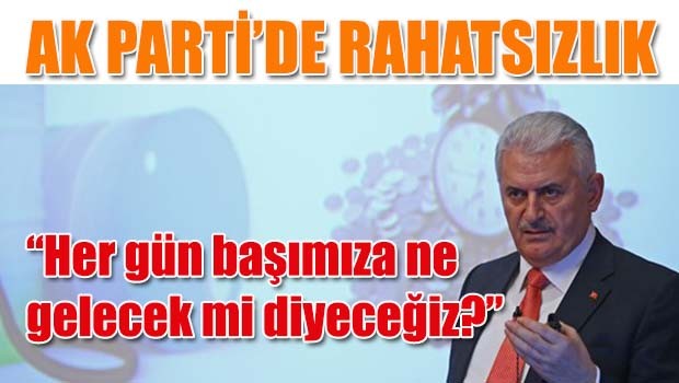 AK Parti'de rahatsızlık!