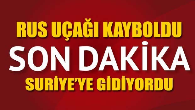 Rus uçağı kayboldu