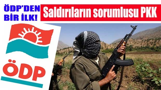 ÖDP'de bir ilk, 'Saldırların sorumlusu PKK'