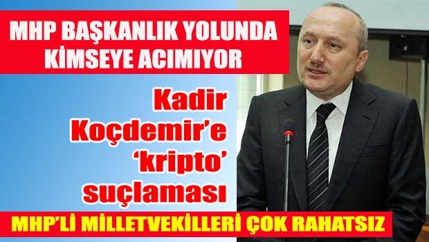 MHP Başkanlık yolunda kimseye acımıyor