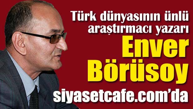 Enver Börüsoy siyasetcafe'de
