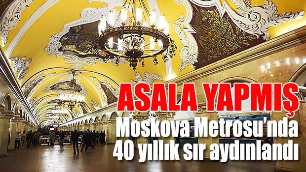 Moskova Metrosu'nda 40 yıllık sır aydınlandı, ASALA yapmış!