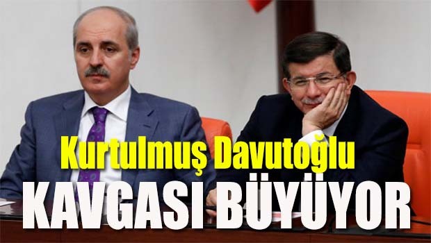 Kurtulmuş Davutoğlu kavgası büyüyor!