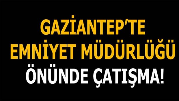 Gaziantep'te emniyete terörist saldırı
