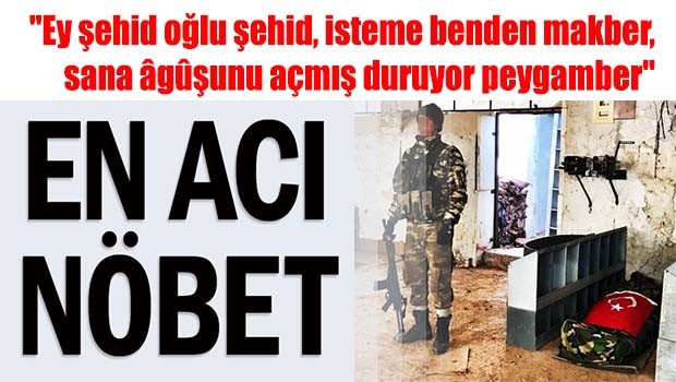 Acı nöbet!