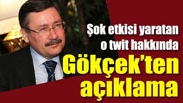 Skandal twitte Gökçek'ten yalanlama