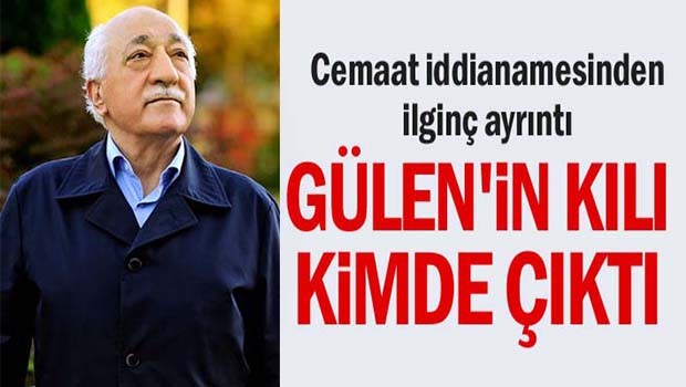 Gülen'in kılı kimden çıktı?