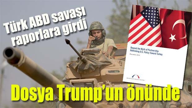Türk ABD savaşı raporlara girdi