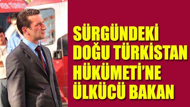 Sürgündeki Doğu Türkistan Hükümeti'nde ülkücü bakan
