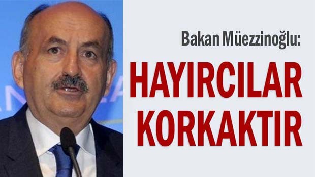 Hayırcılar korkaktır!