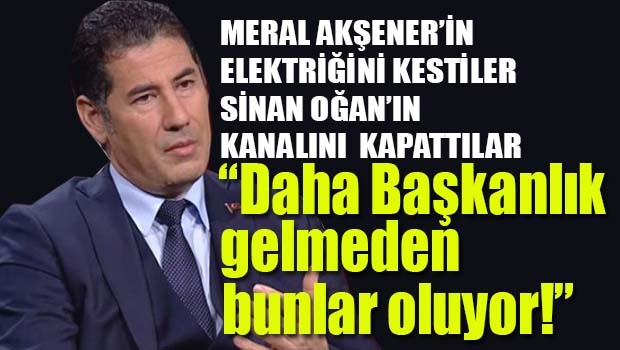 Sinan Oğan, 'Daha Başkanlık gelmeden bunlar oluyor!'