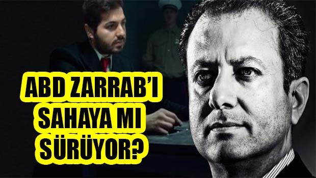 ABD Zarrab'ı sahaya mı sürüyor?