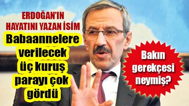 Babaannelere verilecek üç kuruşluk yardımı çok gördü!