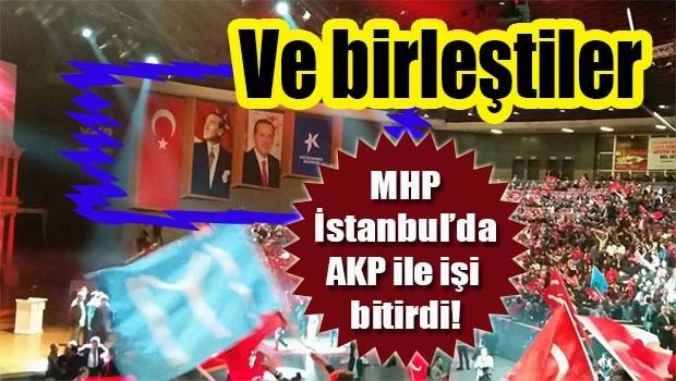 MHP İstanbul'da AKP ile işi bitirdi!