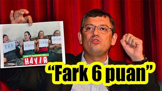 CHP'li Özel, 'Fark 6 puan'