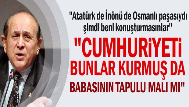 Burhan Kuzu, 'Atatürk de İnönü de Osmanlı paşasıydı'