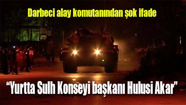 Darbeci albaydan şok ifade...