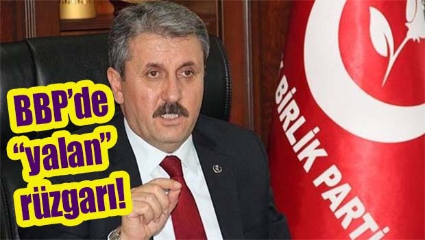 BBP'de 'yalan rüzgarı!'