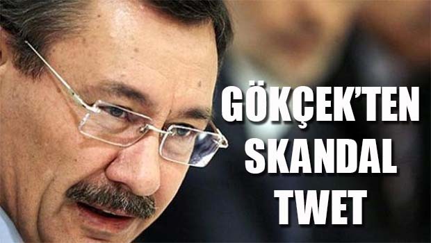 Gökçek'ten skandal twet!