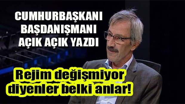 Cumhurbaşkanı Başdanışmanı açık açık yazdı!