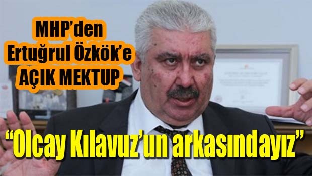 MHP'Den Ertuğrul Özkök'e açık mektup! 'Olcay Kılavuz'un arkasındayız'