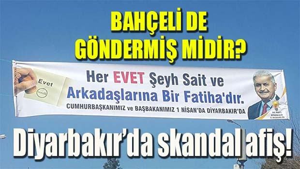 Diyarbakır'da AK Parti'den skandal Şeyh Sait afişi