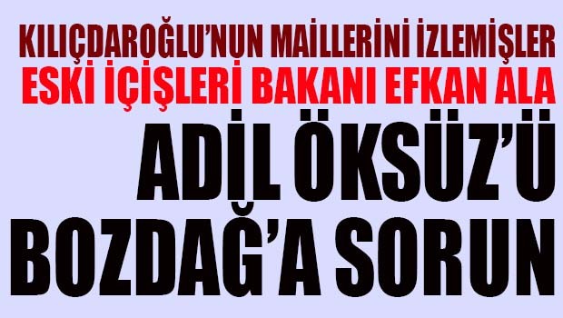 Eski İçişleri Bakanı Efkan Ala, 'Adil Öksüz'ü Adalet Bakanı'na sorun!'
